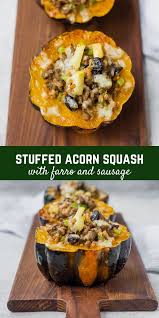 Stuffed Acorn Squash With Sausage And Apples With Video Recipe Acorn Squash Recipes Squash Recipes