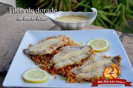 Filets De Dorade Au Beurre Blanc Filet De Dorade Cuisson Des Aliments Beurre Blanc