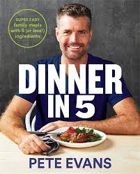 See more ideas about pete evans, pete, pete evans paleo. Dinner In 5 Super Easy Family Meals With 5 Or Less Ingredients By Pete Evans