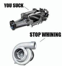 Supercharger Vs Turbocharger In 2020 Car Humor Car Jokes Car Guys
