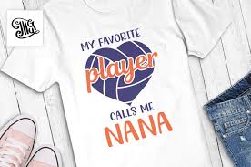 Download Volleyball Nana Svg My Favorite Player Calls Me Nana Svg Volleyball Illustrator Guru