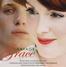 FERNANDO VELAZQUEZ SAVAGE GRACE [MUSIC FROM THE MOTION PICTURE] NEW CD