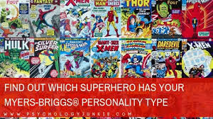 What you might not realize is that most correspond perfectly to the mbti. Find Out Which Superhero Has Your Myers Briggs Personality Type Psychology Junkie