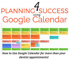 Planning For Success Using Google Calendar Phyllis Khare Google Calendar Blog Schedule Business Blog