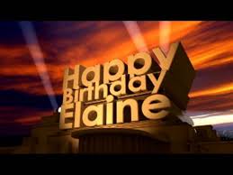 Happy Birthday Elaine Youtube