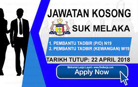 In jawatan kerajaan, jawatan spa, johor, kedah, kelantan, kuala lumpur, malaysia, melaka, pahang, perak, pulau pinang, putrajaya, sabah, sarawak, selangor, terengganu. Kerja Kosong Pejabat Setiausaha Kerajaan Negeri Melaka 22 April 2018 Jawatan Kosong Kerajaan Swasta Terkini Malaysia 2021 2022