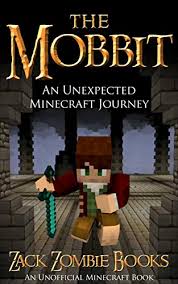 Modular buildings, ucs, retired lego sets, myhobbies (my hobbies) is dedicated to provide you the great range of lego product at bargain price. Amazon Com The Mobbit An Unexpected Minecraft Journey Book 1 An Unofficial Minecraft Parody Of The Hobbit Ebook Zack Zombie Books Kindle Store