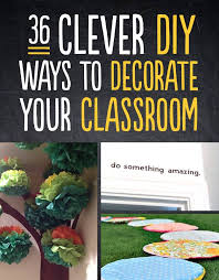 Classroom design, arrangements, and decorating ideas for every color scheme. 36 Clever Diy Ways To Decorate Your Classroom
