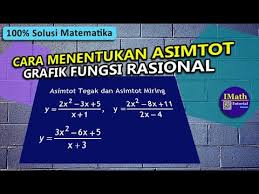 Asimtot tidak diartikan sebagai garis yang tidak pernah dipotong oleh kurva karena ada kasus ketika kurva juga memotong asimtotnya. Trik Dan Cara Mudah Menentukan Persamaan Asimtot Grafik Fungsi Rasional Youtube