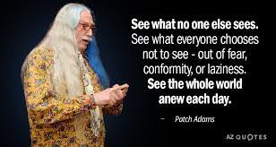 I love you without knowing how, or when, or from where. Top 25 Quotes By Patch Adams Of 62 A Z Quotes