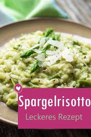 Bald Ist Wieder Spargelzeit Die Weissen Und Grunen Stangen Lassen Sich In Einem Spargelrisotto Wund Spargelrisotto Spargelrisotto Rezept Risotto Rezept Spargel