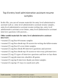 Check spelling or type a new query. Top 8 Entry Level Administrative Assistant Resume Samples