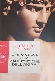 Giuseppe Conte: Il mito greco e la manutenzione dell'anima