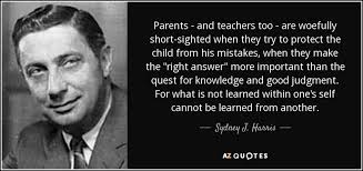Parents And Teachers Quotes Page 3 A Z Quotes