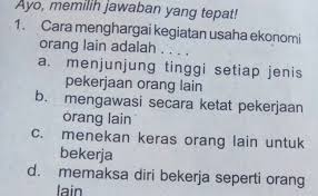 Menghargai jenis usaha ekonomi orang lain. Bagaimana Cara Menghargai Usaha Atau Pekerjaan Orang Lain Cute766