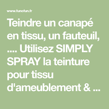 Teindre Un Canape En Tissu Un Fauteuil Utilisez Simply Spray La Teinture Pour Tissu D Ameublement Mobilier En T Tissu D Ameublement Tissu Canape Tissu