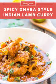 Spicy Indian Dhaba Style Lamb Curry Flavor Quotient Lamb Curry Curry Easy Meat Recipes