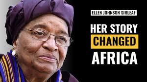 ELLEN JOHNSON SIRLEAF: Africa's FIRST Female President