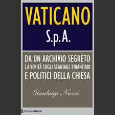 Tra questi, l«affare sindonà e il crac del banco ambrosiano. Vaticano S P A Recensione
