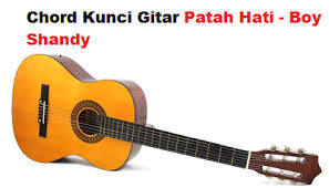 Mengapa kau tak membalas cintaku. Chord Kunci Gitar Patah Hati Boy Shandy