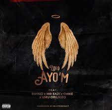 Zoro Ayo M Ft Phyno Mr Eazi Chike Umu Obiligbo Mp3 Download 9jawaves
