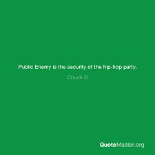 James cagney as tom powers. Public Enemy Is The Security Of The Hip Hop Party Chuck D