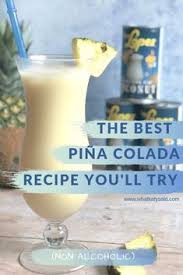 Virgin Pina Colada Recipe Non Alcoholic What Katy Said Recipe In 2020 Pina Colada Recipe Alcoholic Pina Colada Recipe Pina Colada Recipe Non Alcoholic