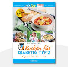 Besser Leben Mit Diabetes Kochen Fur Diabetes Typ 2 Rezepte Fur Den Thermomix Jetzt Bestellen