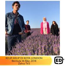 Hubungan cinta di antara shaufiq (hafidz roshdi) bersama insyirah (hanna aqeela) berantakan akibat campur tangan. Edtv Zehra Tv3 Tarikh Siaran Drama Kelip Kelip Di Kota London