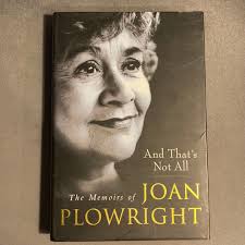 And That's Not All by Joan Plowright, Hardcover