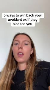 3 Effective Ways to Win Back Your Avoidant Ex