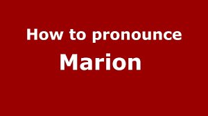Pronunciation of marion marion with 1 audio pronunciations 0 rating rating ratings record the pronunciation of this word in your own voice and play it to listen to how you have pronounced it. How To Pronounce Marion French France Pronouncenames Com Youtube