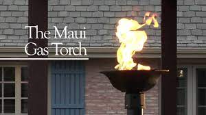 Maybe you would like to learn more about one of these? Maui Gas Torch Youtube
