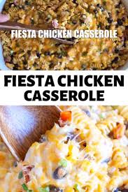 Fiesta Chicken Casserole In 2020 Chicken Recipes Casserole Chicken Casserole Fiesta Chicken