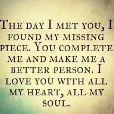 The Day I Met You I Found My Missing Piece Galaxies Vibes Best Love Quotes Soulmate Quotes Love Quotes
