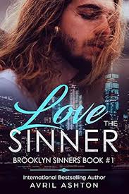 Love the Sinner (Brooklyn Sinners, book 1) by Avril Ashton