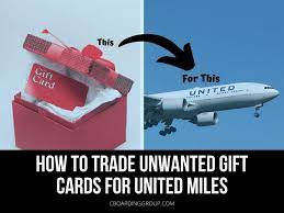 Of course, you can just sell an unwanted gift card for cash, and this will. United Gift Card Exchange How To Trade Unwanted Gift Cards For United Miles