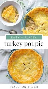 Turkey Pot Pie With Puff Pastry Crust Turkey Pot Pie Turkey Pot Pie Recipe Pot Pie Recipe Easy