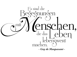 Wandtattoos Es Sind Die Begegnungen Mit Menschen Von Klebeheld
