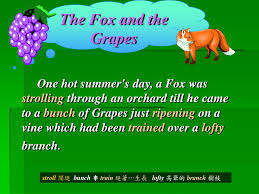 The grapes seemed ready to burst with juice and. Ppt The Fox And The Grapes Powerpoint Presentation Free Download Id 3540681