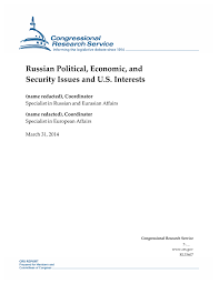 Russian Political Economic And Security Issues And U S Interests Everycrsreport Com