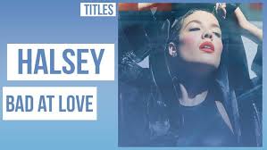 Halsey goes through a list of her different lovers and what went wrong in their relationship. Second Life Marketplace Halsey Bad At Love