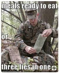 Mre Meme Military Quotes Marine Corps Humor Military Jokes