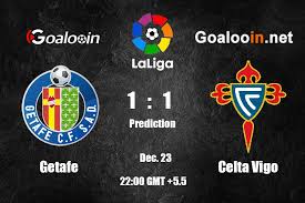 Spanish La Liga Getafe Vs Celta Vigo Livescore Soccer Soccer Scores