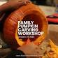 Family Pumpkin-Carving Workshop — Destination Almonte event image