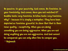Quotes About Not Being Passive Aggressive Top 3 Not Being Passive Aggressive Quotes From Famous Authors
