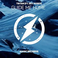 Now the wind has lost my sail now the scent has left my trail who will find me take care and side with me guide me back safely to my home where i belong… once more. Guide Me Home Original Mix By Tritan Sky Roses On Beatport