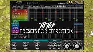 1 Tip Top 40 Effectrix Presets Plus 40 Hi Hat Midi Loops Hi Hats Loop Presets