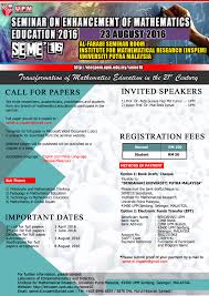 Jemputan Ke Seminar On Enhancement Of Mathematics Education 2016 Adalah Dimaklumkan Bahawa Laboratori Etnomatematik D Mathematics Education Mathematics Student