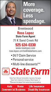 The quotes generated by this program are not a contract, binder, or agreement to extend life insurance coverage and are based on the listed factors and the applicable underwriting criteria for the rate shown. State Farm Insurance Ross Lopez Homeowner Insurance Life Insurance Brentwood Ca Thepress Net